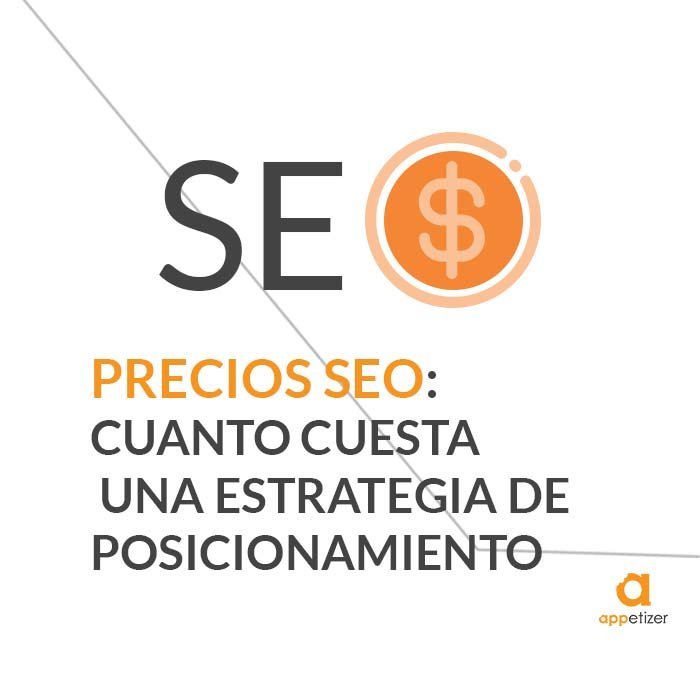 precios seo, cuanto cuesta posicionar con una estrategia seo